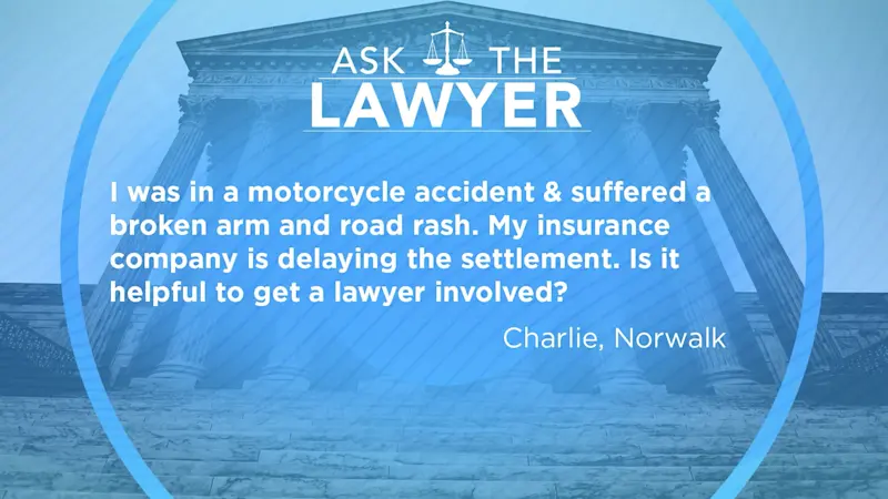 Story image: Ask the Lawyer: Delayed settlement for motorcycle crash