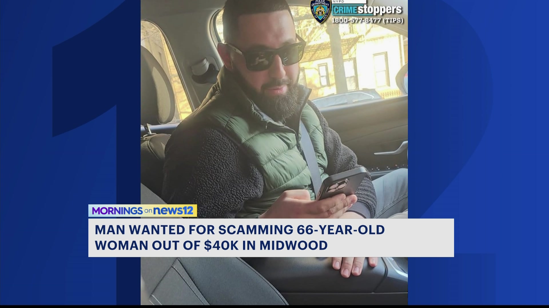 News 12 | Brooklyn | Man Wanted For Scamming Woman Out Of 40000 In Midwood