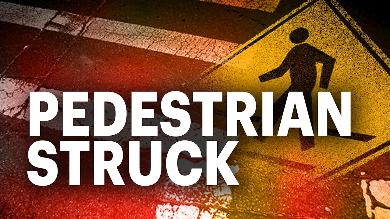PEDESTRIAN struck