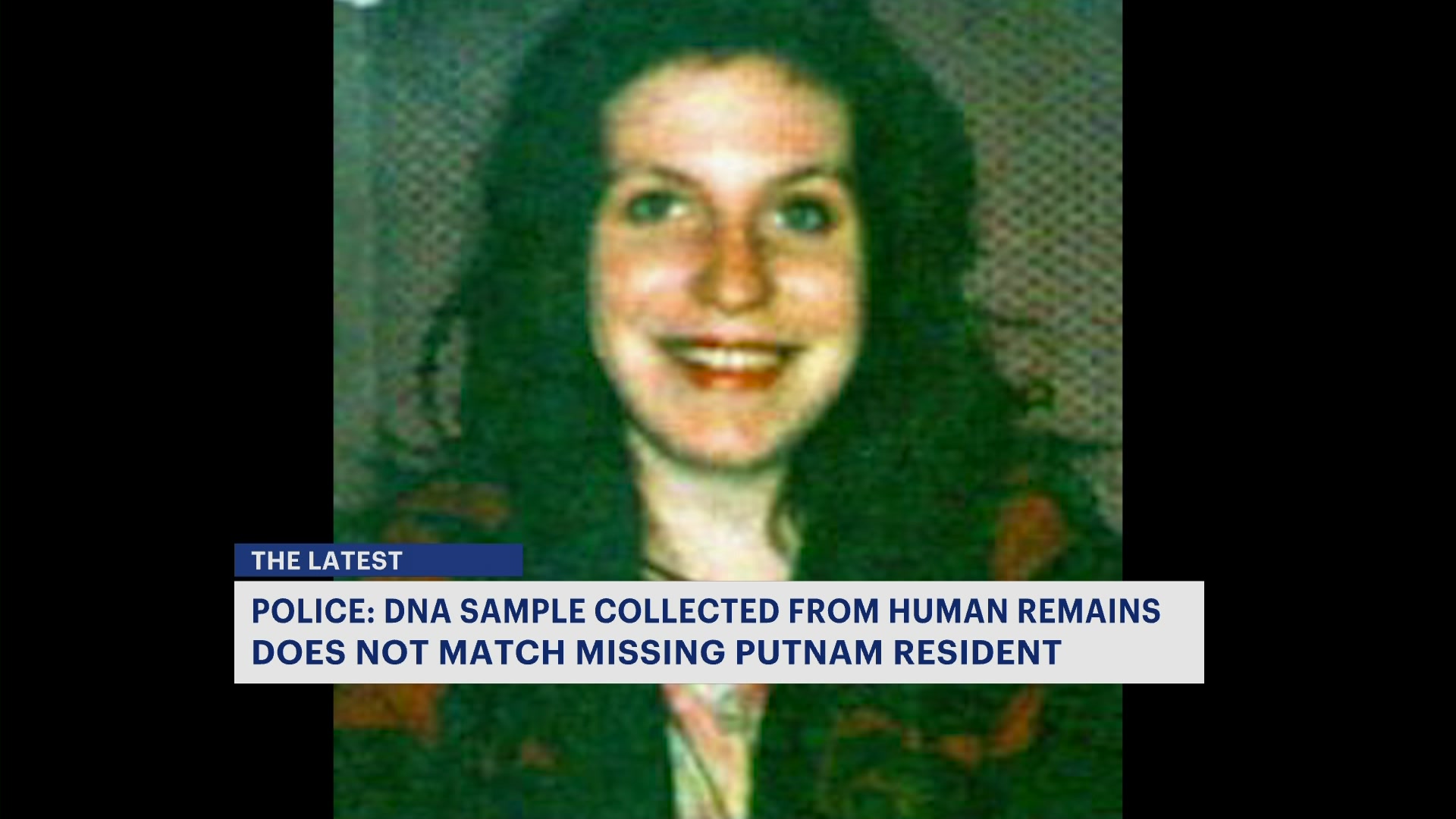 State police: DNA sample from human remains found does not match profile of missing Putnam teen - Vimarsana News