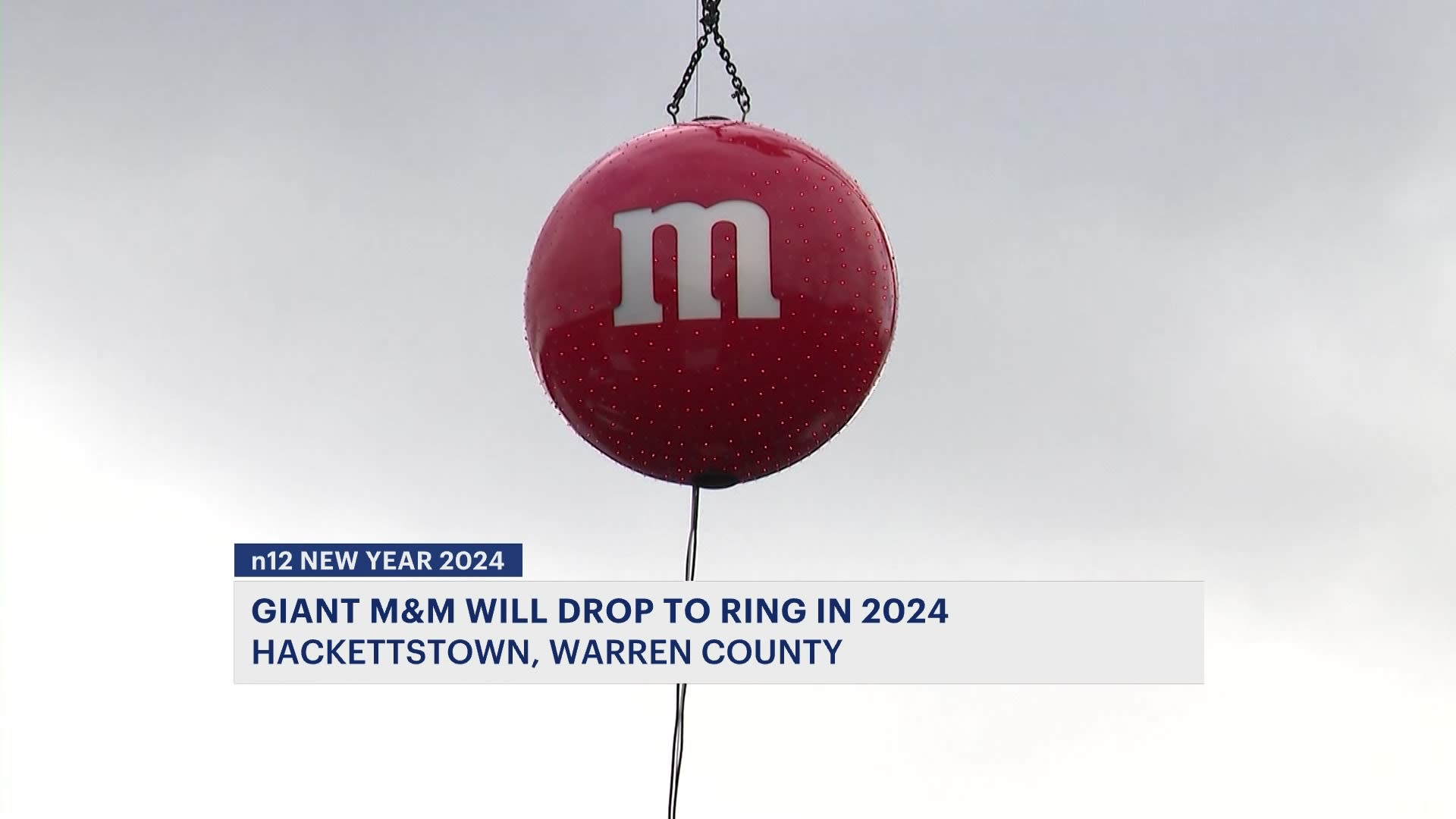 Hackettstown to drop giant M&M to ring in 2024
