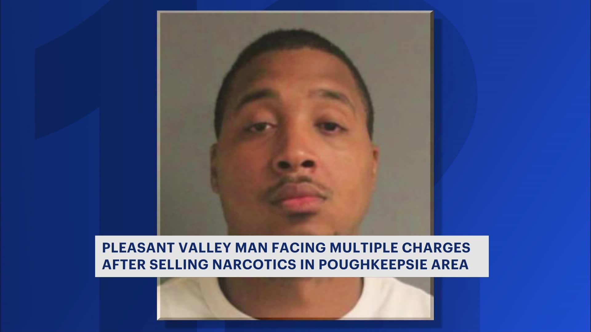 Authorities Pleasant Valley Man Faces Multiple Charges For Selling