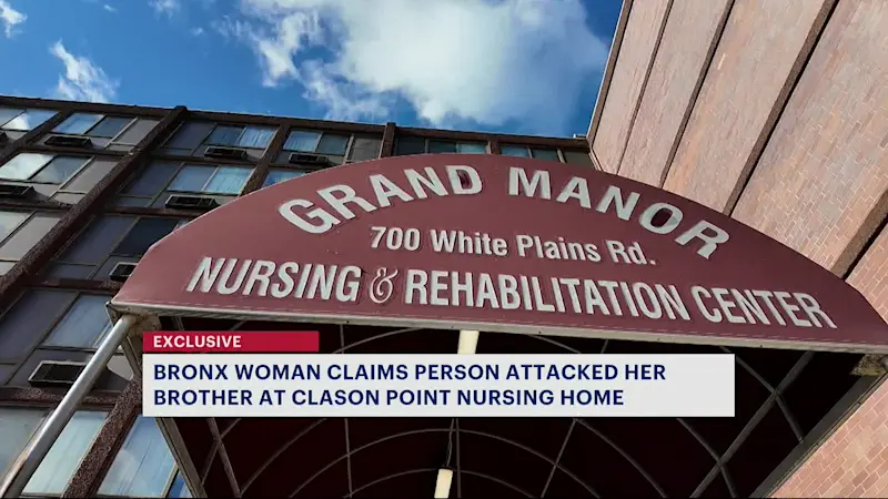 Story image: Bronx woman claims resident at nursing home attacked her brother