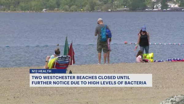 Westchester Health Department: 2 county beaches closed due to high levels of bacteria in water