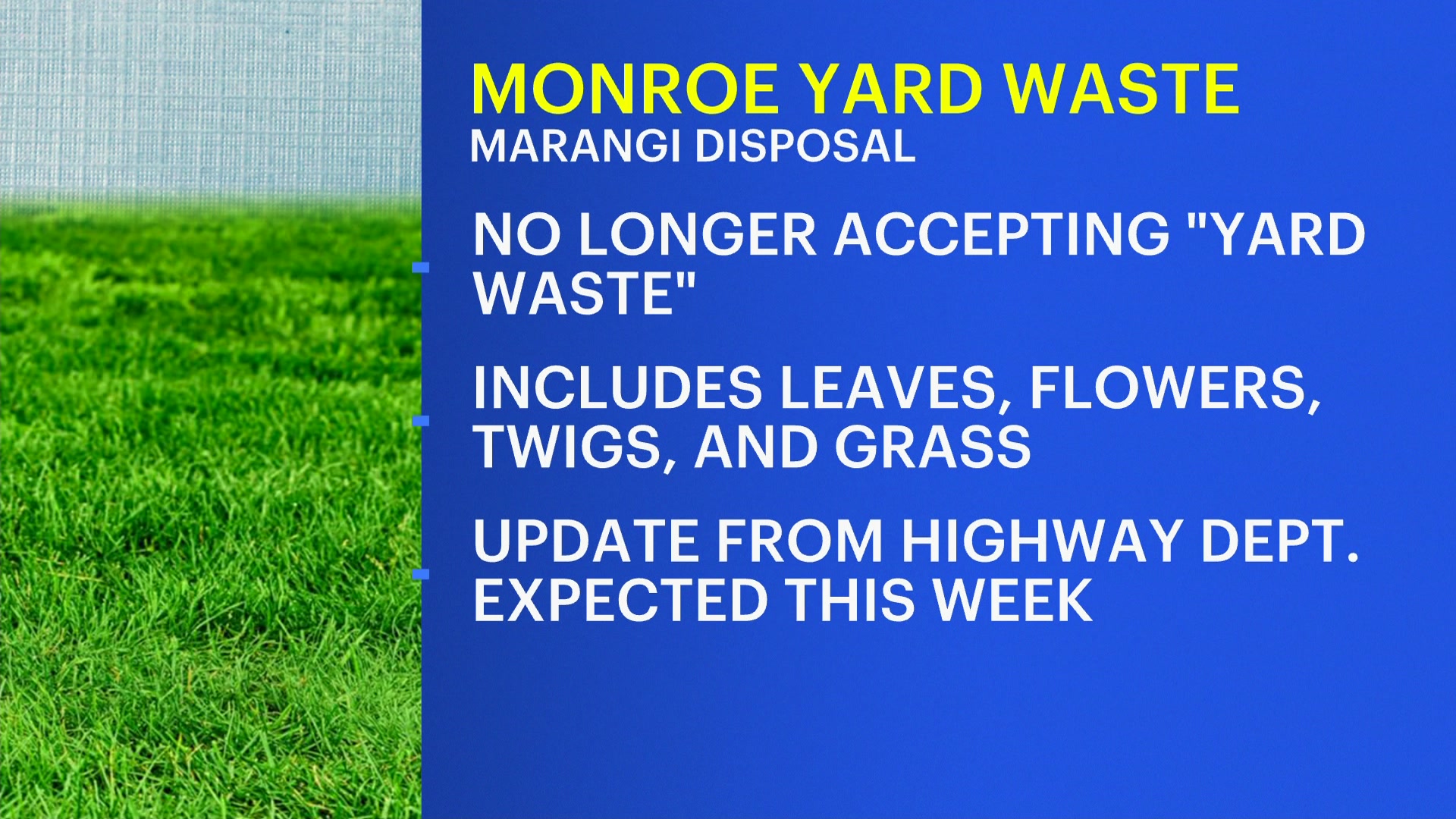 Changes coming to yard waste disposal in Monroe
