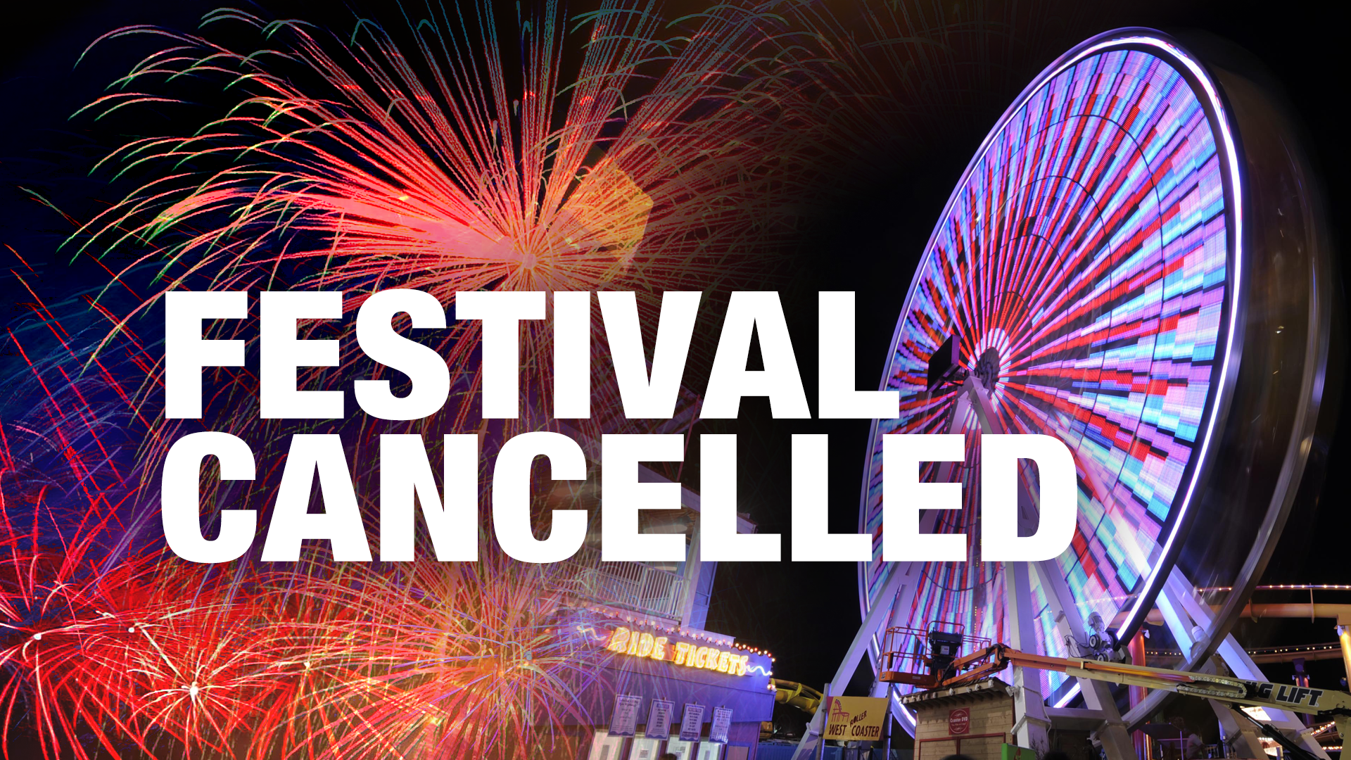 FESTIVAL CANCELLED mon