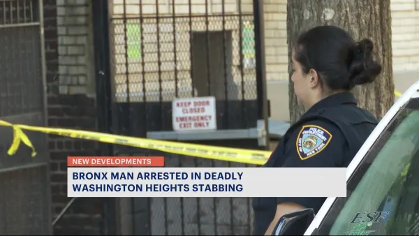 Authorities arrest Bronx man in fatal Washington Heights stabbing