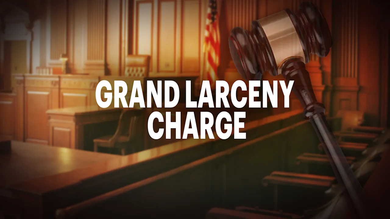 GRAND LARCENY CHARGE Court GAVEL mon copy