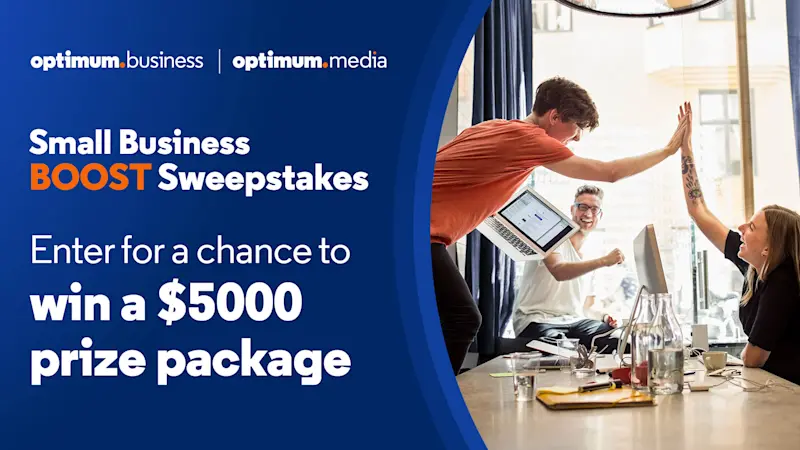 Story image: Optimum Small Business Boost Sweepstakes