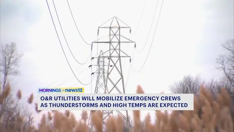 Story image: O&R mobilizes workforce for extreme heat, scattered thunderstorms