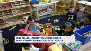 $500 million to go toward boosting early childhood education in the city