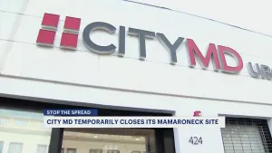 CityMD Mamaroneck among 31 area locations temporarily shut down