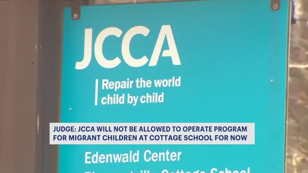 Preliminary injunction granted to stop JCCA from operating program for migrant children at Cottage School 