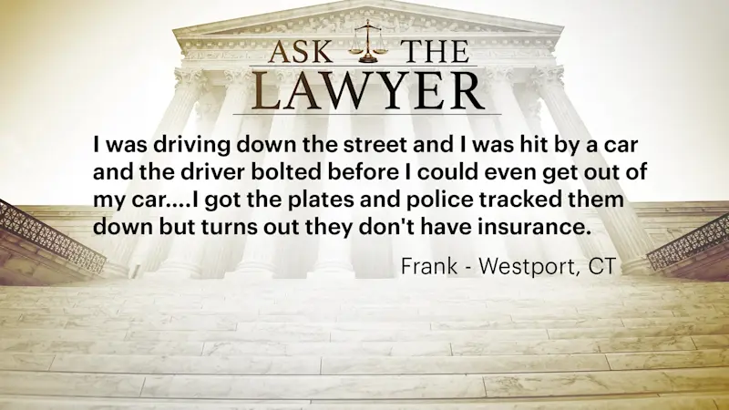 Story image: Ask the Lawyer: What to do if someone doesn't have insurance?