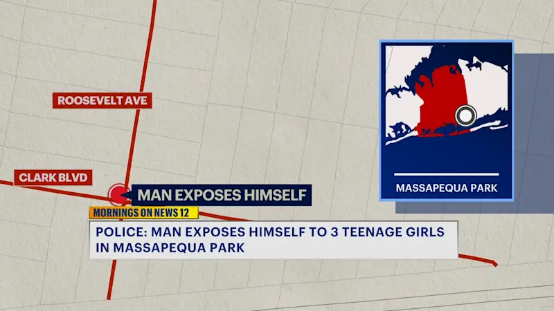 Story image: Police searching for suspect accused of exposing himself to 3 teenage girls in Massapequa Park