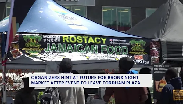 Bronx Night Market to end at Fordham Plaza, begin 'new chapter' at semi-permanent location