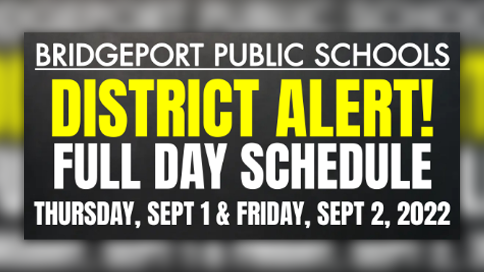 Bridgeport Public Schools to have full days following early dismissal
