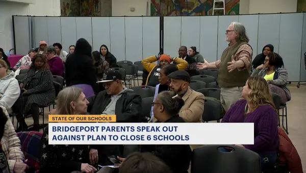 Bridgeport parents speak out against school district's plan to close 6 schools 