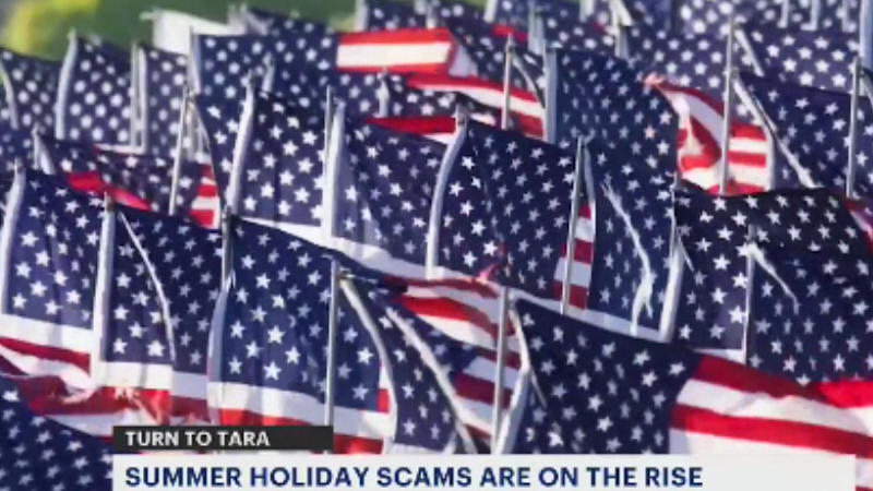Story image: Turn To Tara: July Fourth season brings wave of summer scams