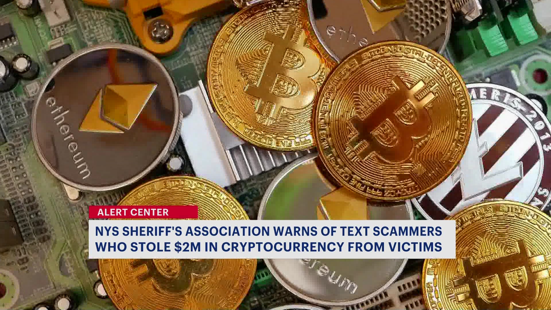 NYS Sheriff's Association warns of text scammers who stole $2M in cryptocurrency