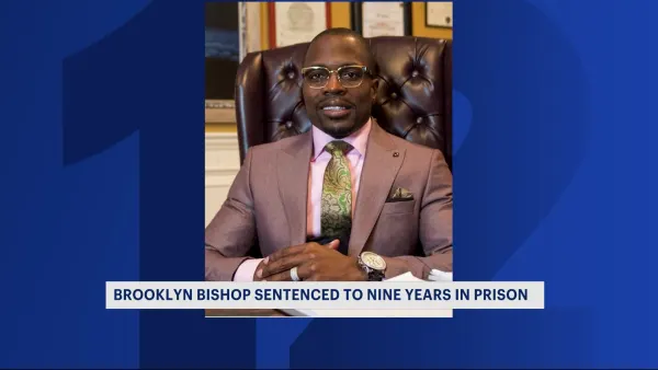 Brooklyn bishop sentenced for massive scam scheme 