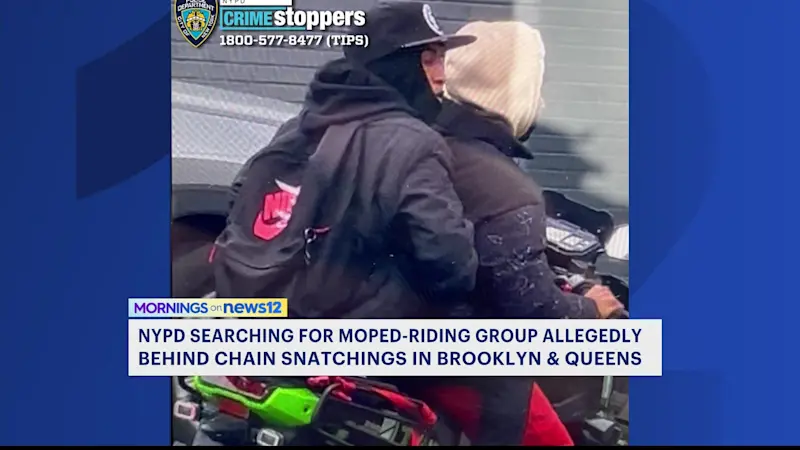 Story image: Moped-riding group on the run after chain snatchings in Brooklyn, Queens