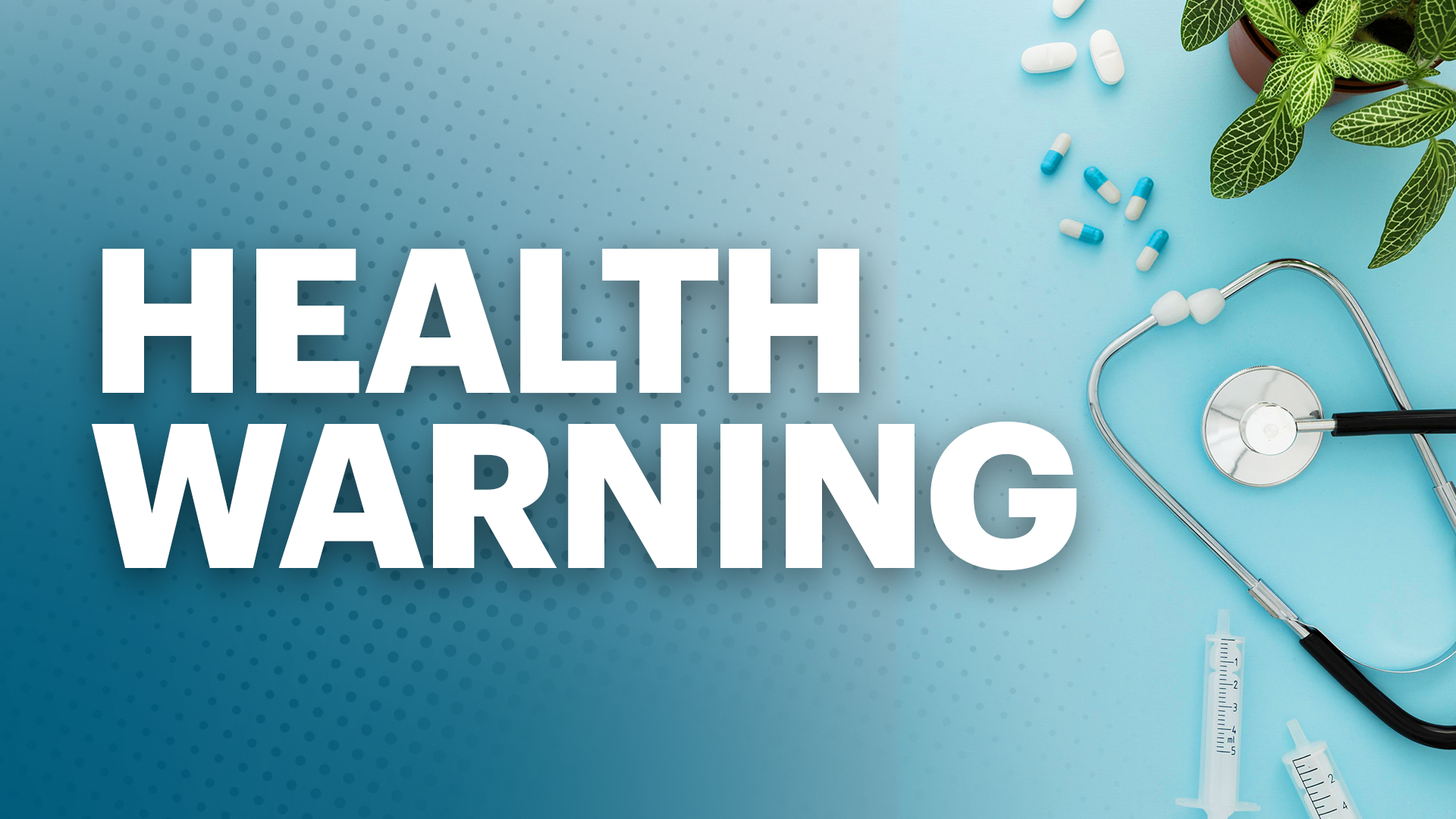 HEALTH WARNING MONITOR copy