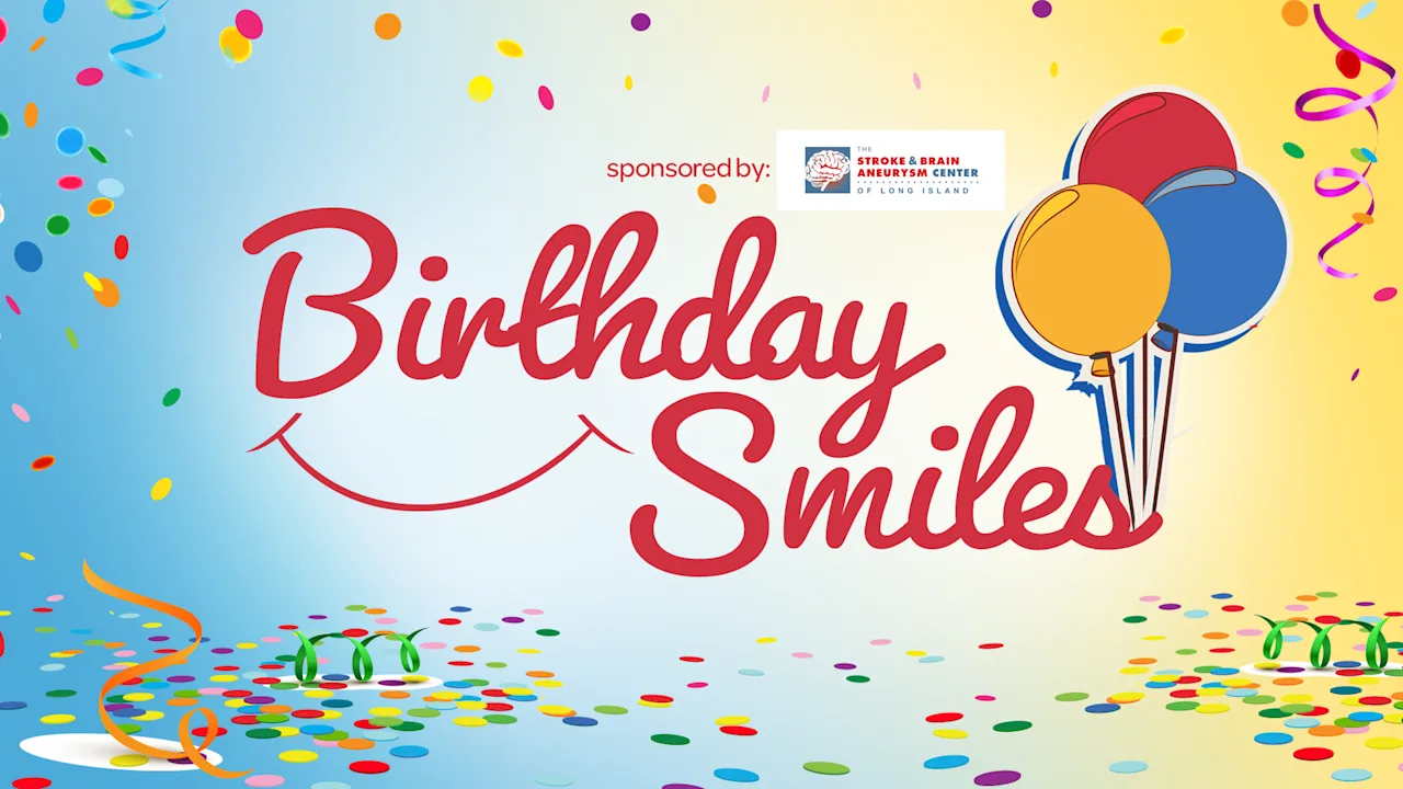 LI BIRTHDAY SMILES SPNOSOR Stroke aneurysm 2024
