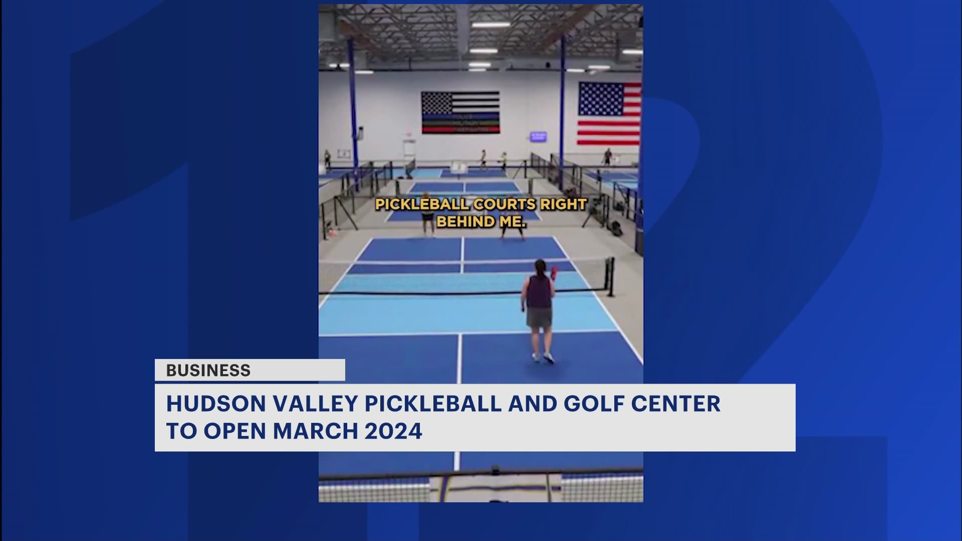 Hudson Valley Pickleball and Golf Center to open March 2024