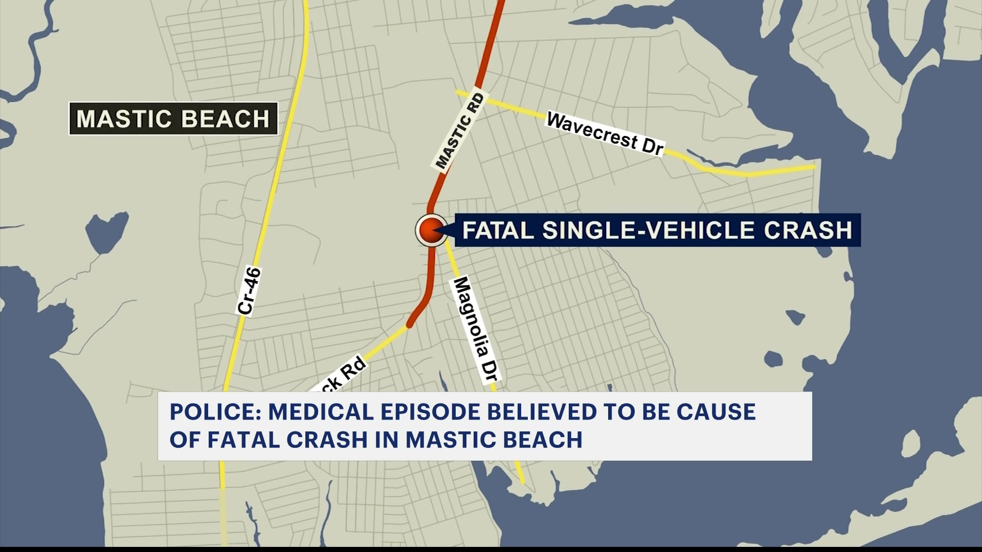 Police Medical episode believed to be cause of fatal Mastic Beach crash