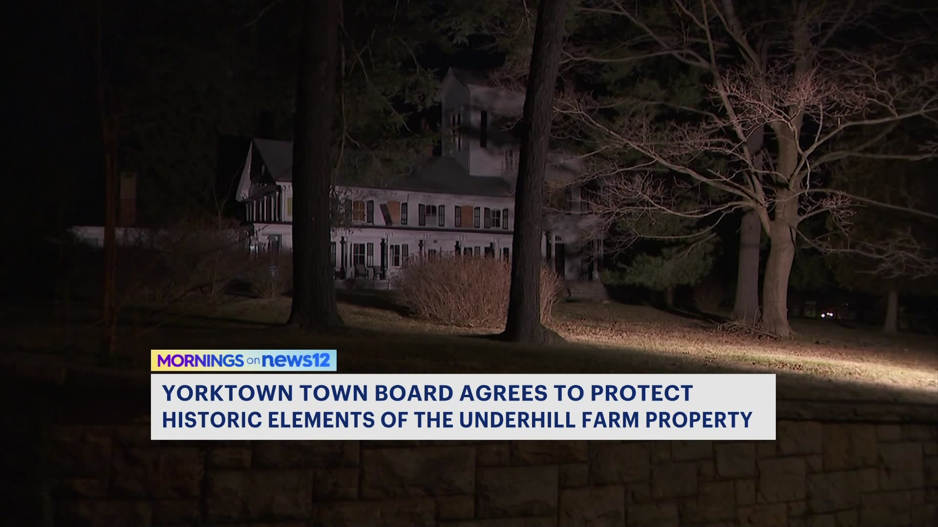 Yorktown town board protects historic elements of Underhill farm property