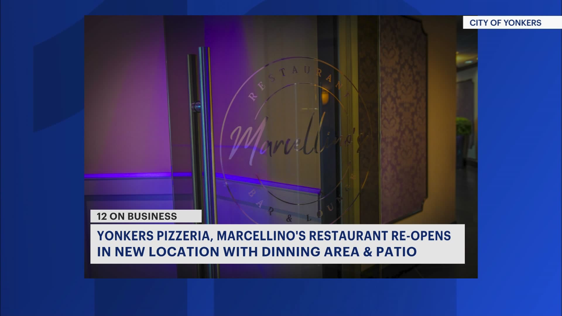 Marcellino’s Restaurant and Lounge reopens in Yonkers