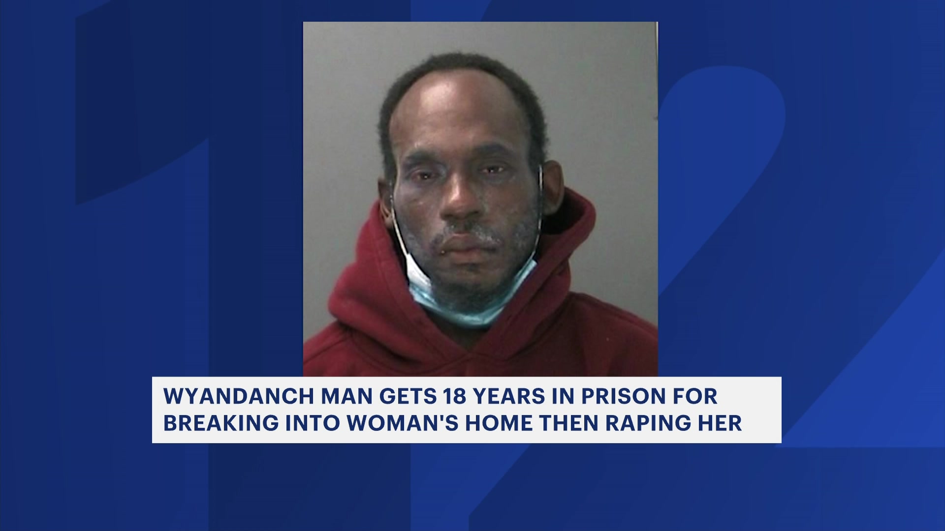 Wyandanch man sentenced for raping woman inside her home