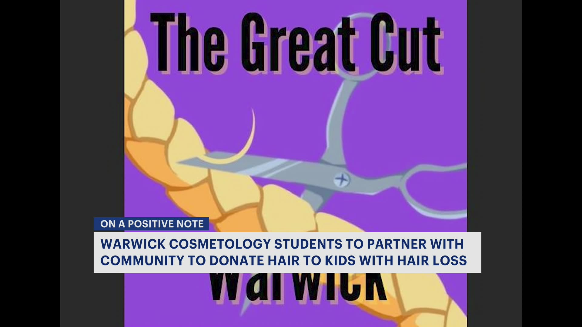Warwick cosmetology students help collect donated hair for children with hair loss