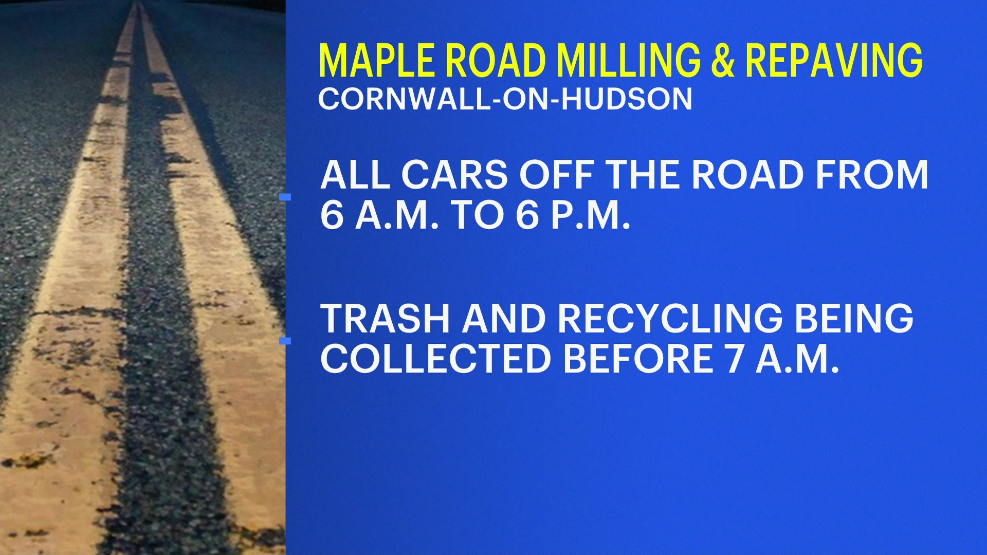 Traffic Alert Road work in Village of CornwallonHudson