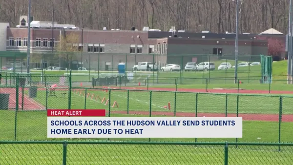 Many Hudson Valley schools dismiss early due to extreme heat