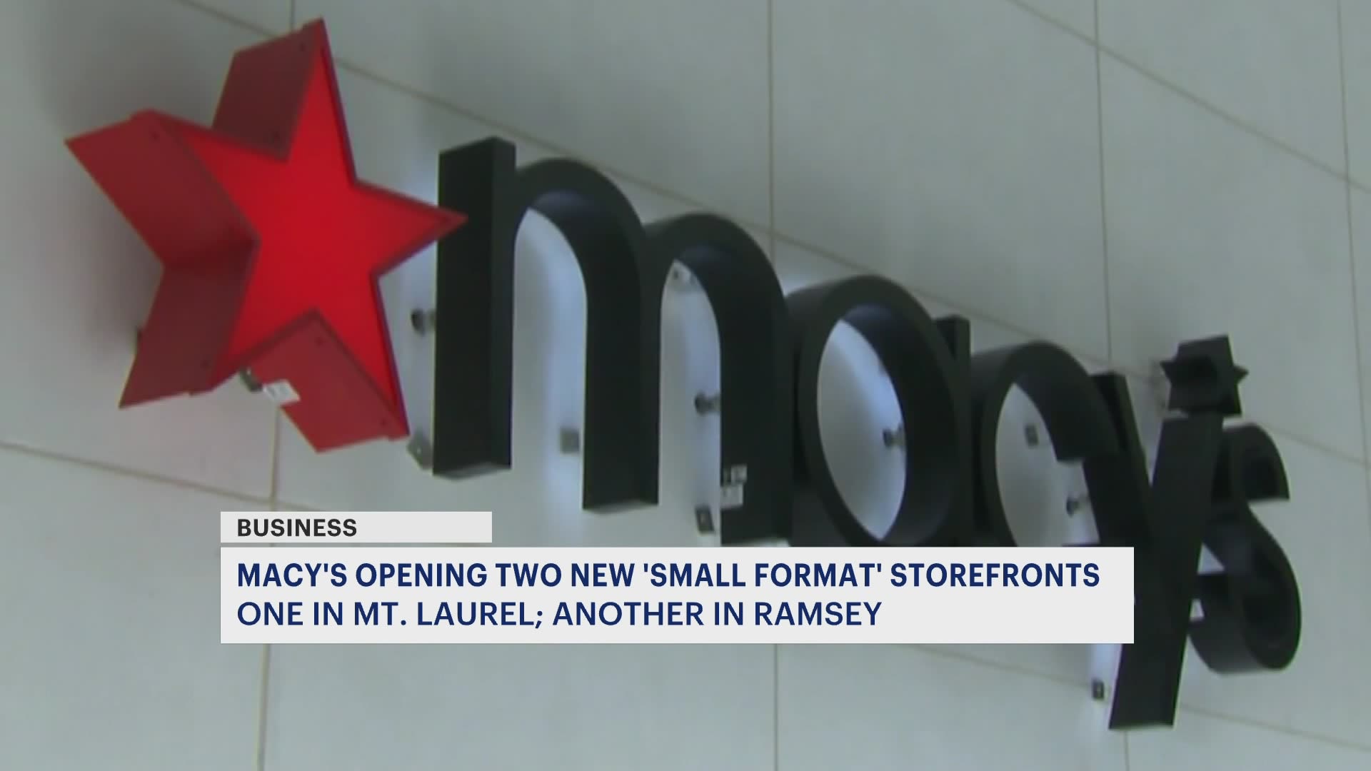 Macy's opening 2 new storefronts in NJ at former Bed Bath & Beyond