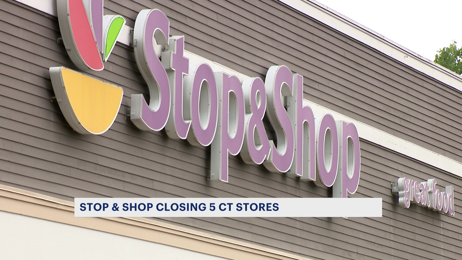 5 'underperforming' Stop & Shop Stores In Connecticut Set To Close