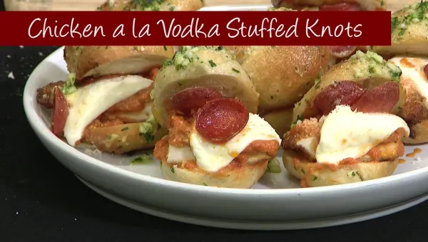 What's Cooking: Uncle Giuseppe's Marketplace's chicken vodka and pepperoni stuffed garlic knots