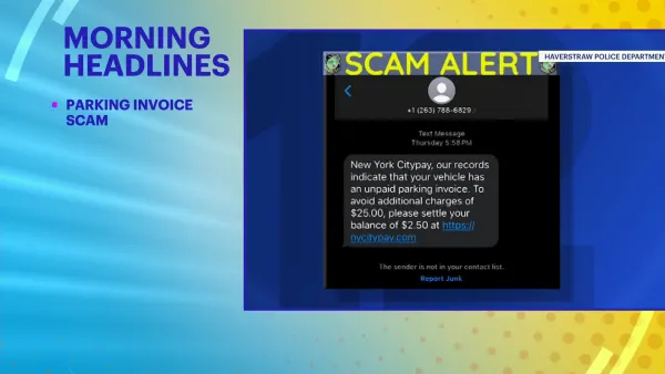 Haverstraw police are warning residents about a parking ticket scam circulating via text message. 
