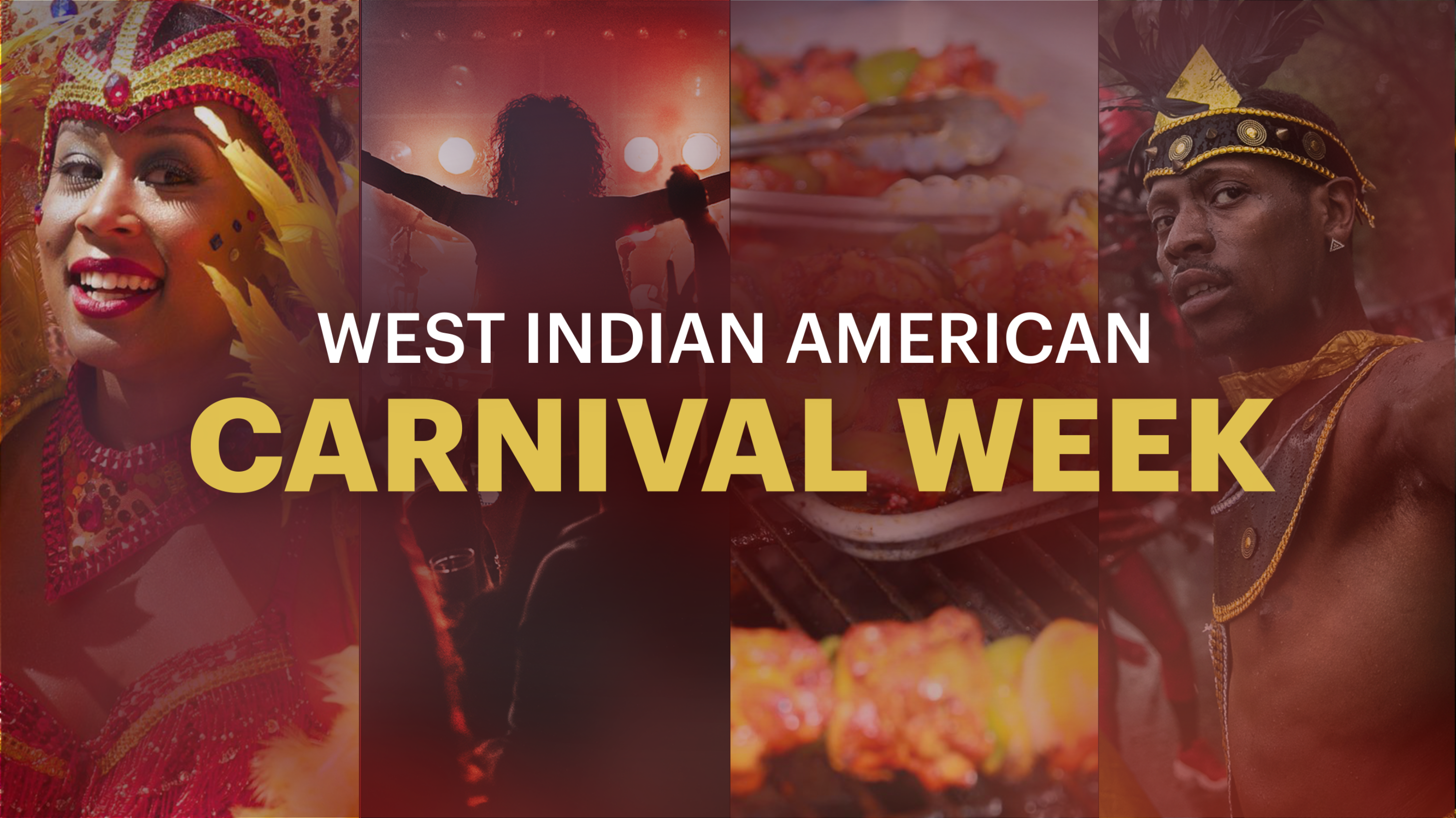 WEST INDIAN AMERICAN CARNIVAL WEEK