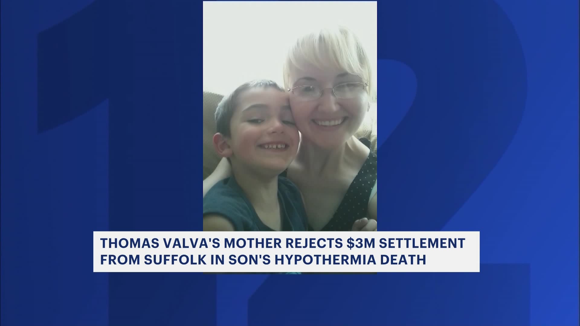 Thomas Valva's mother rejects 3 million settlement from Suffolk