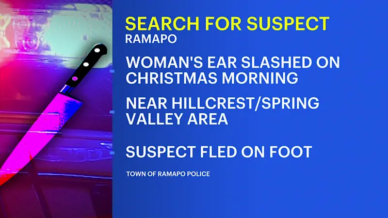 Story image: Woman's ear slashed in Ramapo on Christmas morning