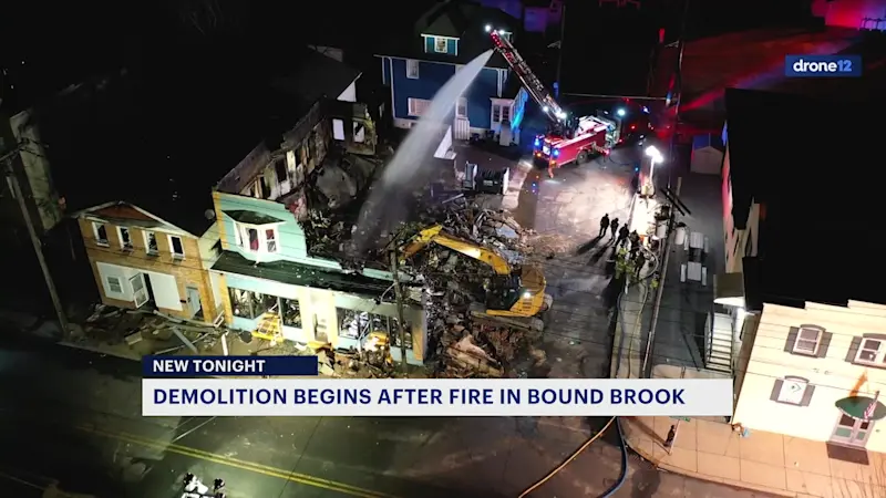 Story image: Crews begin demolishing 2 buildings damaged by fire in Bound Brook; 22 displaced