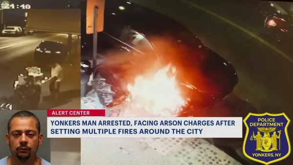 Yonkers man faces arson charges for setting multiple fires